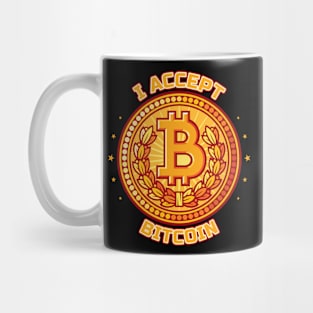 I Accept Bitcoin BTC Cryptocurrency Mug